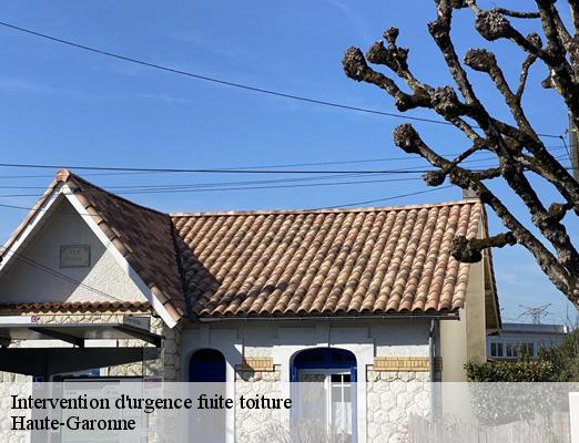 Intervention d'urgence fuite toiture Haute-Garonne