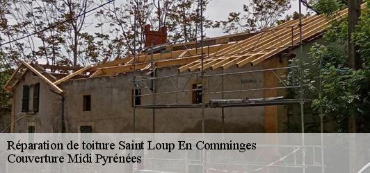 Réparation de toiture  saint-loup-en-comminges-31350 Couverture Midi Pyrénées